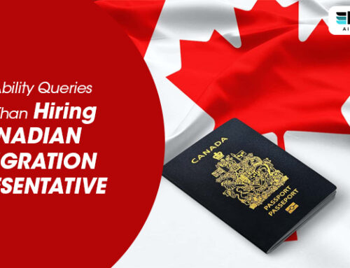 Ask 4 Ability Queries Earlier Than Hiring Canadian Immigration Representative